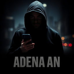 A thriller movie poster featuring a mysterious masked man wearing a black hoodie, holding a mobile phone in one hand while looking intently into the distance