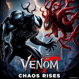 An exhilarating movie poster for 'Venom 2: Chaos Rises,' capturing the fierce battle between Venom and Carnage
