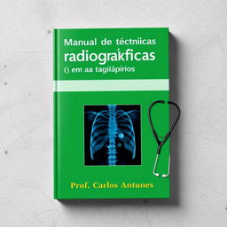 A book cover design for the title 'Manual de técnicas radiográficas (KV) Para estagiários em radiologia' by Prof