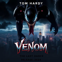 A cinematic poster for 'Venom 3: The Last Dance' featuring Tom Hardy as Venom