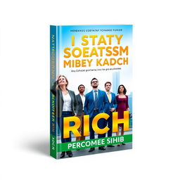 A captivating book cover design for a motivational book titled 'А стать богатым может каждый' (Anyone Can Become Rich)