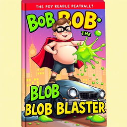 A dynamic and colorful book cover featuring a chubby second-grade boy with a big belly, dressed in a playful superhero costume