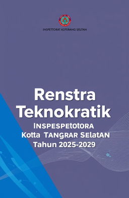 A professional and modern cover design for a document titled 'Renstra Teknokratik Inspektorat Kota Tangerang Selatan Tahun 2025 - 2029'