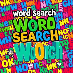 A vibrant and colorful Word Search book cover design, featuring a large, eye-catching title at the top with bold and playful typography