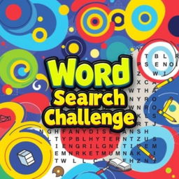 A vibrant and engaging cover design for a Word search book, featuring a collection of colorful abstract images that invoke a sense of fun and intellectual challenge