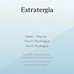 A professional and elegant cover page for a document, featuring the title prominently displayed at the top: 'Estrategia'