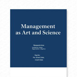 A professional cover page for a research document titled 'Management as Art and Science'