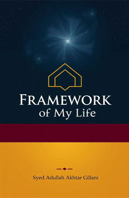 A sophisticated and introspective book cover for *Framework Of My Life*, featuring a central geometric framework or grid pattern symbolizing structure