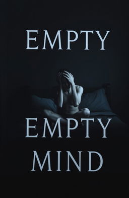 A dark background featuring a pale, faceless person sitting on a bed with their hands on their head, conveying a sense of despair or contemplation