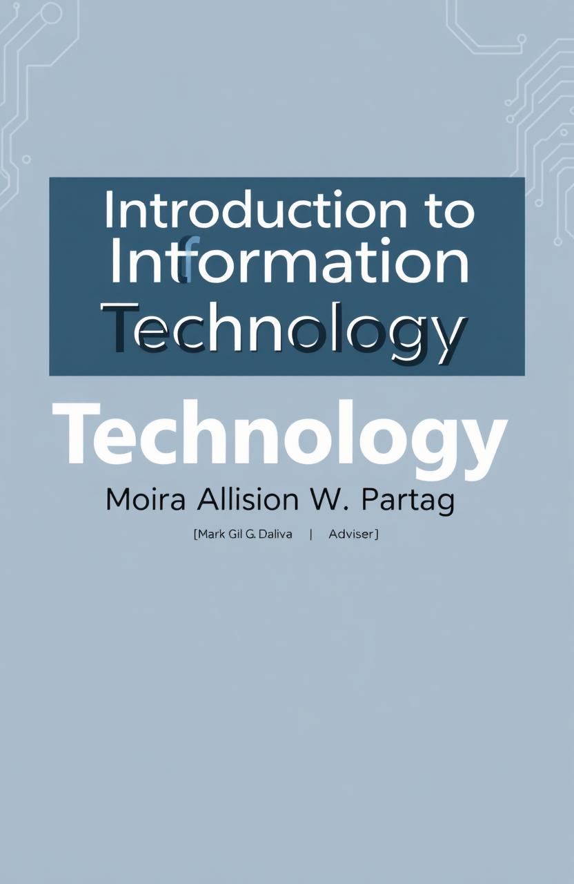 A professional cover page for a textbook titled 'Introduction to Information Technology'