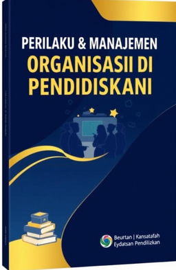 A4 book cover design for "Perilaku & Manajemen Organisasi di Yayasan Pendidikan"