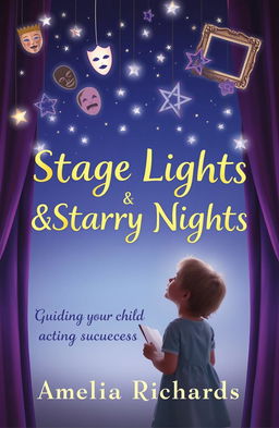 A soft, ethereal twilight scene featuring a young child gazing up at a canopy of twinkling stars shaped like classic theatrical symbols including masks, a comedy/tragedy emblem, and a gilded frame