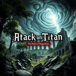 A captivating book cover for the theme 'Attack on Titan: The Ruins of Shiganshina'
