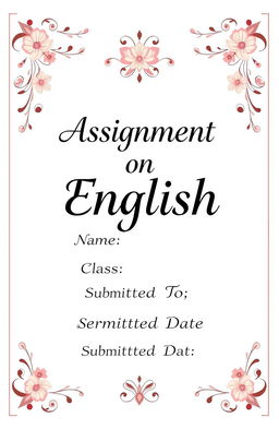 An aesthetically pleasing cover page for an assignment, featuring elegant standard borders adorned with delicate floral designs