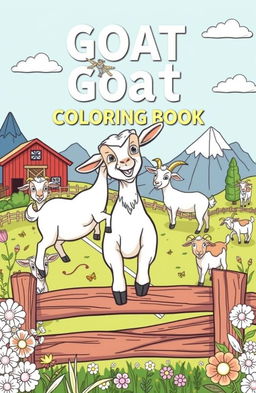 A whimsical goat coloring book featuring 30 pages of playful goat scenes in a variety of settings