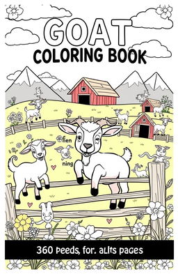 A whimsical goat coloring book featuring 30 pages of playful goat scenes in a variety of settings