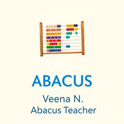 A visually appealing image featuring a light-colored background depicting a classic abacus, highlighting its vibrant beads and wooden structure
