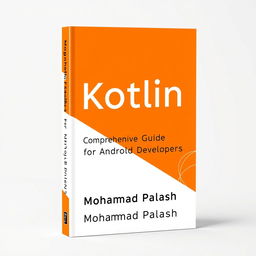 A book cover design for a programming book titled 'Kotlin', specifically intended for Android developers