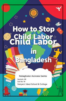 A school assignment cover page design featuring the title 'How to Stop Child Labor in Bangladesh'
