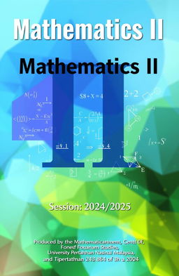 A beautifully designed cover for a mathematics textbook titled 'Mathematics II', specifically for the academic session 2024/2025