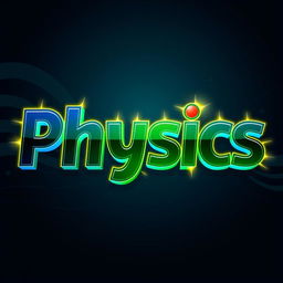 The word 'Physics' displayed in a striking and artistic style, using a bold, modern font that combines sharp edges and smooth curves