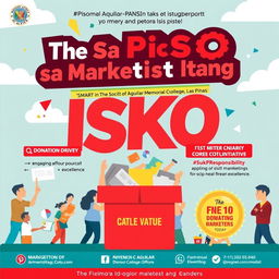 Create a vibrant poster for 'The Piso Para sa Marketistang Isko,' a donation drive initiative led by The Society of Marketers - SMART at Dr