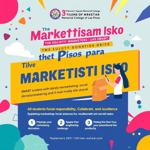 Create a vibrant poster for 'The Piso Para sa Marketistang Isko,' a donation drive initiative led by The Society of Marketers - SMART at Dr