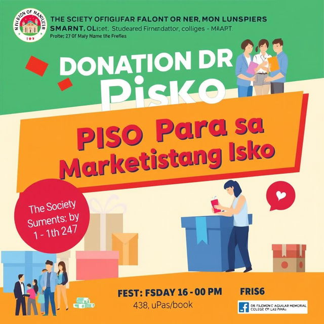 Design a bold and informative poster for a donation drive called 'Piso Para sa Marketistang Isko'