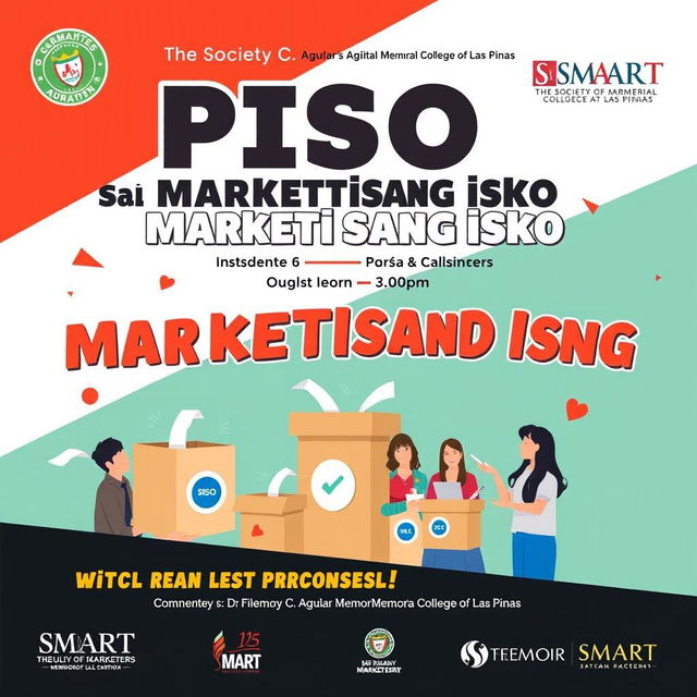 Create a compelling and visually appealing poster for the donation drive titled 'Piso Para sa Marketistang Isko', led by The Society of Marketers - SMART, the student organization at Dr