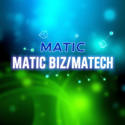 A vibrant and dynamic digital artwork featuring the text 'MATIC BIZMATECH' prominently displayed in a modern, sleek font