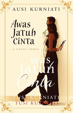 A novel cover for 'Awas Jatuh Cinta' by Yusi Kurniati, featuring a dominant color scheme of cream and light brown