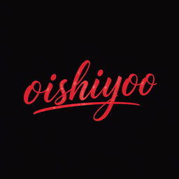 A beautiful logo featuring the handwritten text 'oishiyoo' in an elegant and flowing script, embodying the essence of a sexy and alluring world