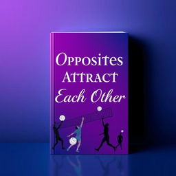 A book cover featuring the title 'Opposites Attract Each Other' prominently displayed in an elegant and captivating font