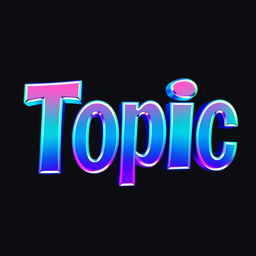 The word 'Topic' presented in a stylized, modern font with a cool, vibrant design