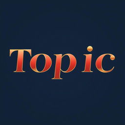 The word 'Topic' styled in a modern, sleek font that exudes sophistication