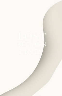 A minimalistic design featuring the phrase "Lost Between Lines" artistically integrated into the composition