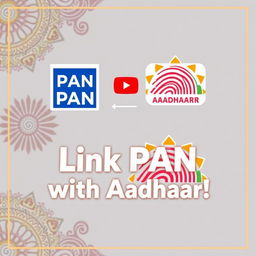 A vibrant and eye-catching YouTube thumbnail featuring the concept of linking PAN and Aadhaar