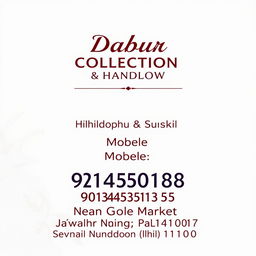 A professional and clean business card design featuring 'Dabur Collection & Handloom' in bold, elegant text at the top-center