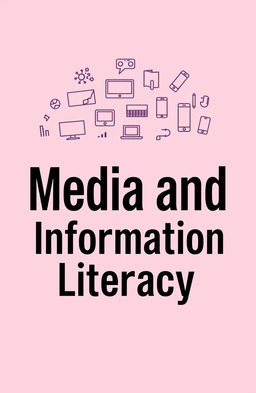 A simple and visually appealing graphic design featuring the theme of Media and Information Literacy