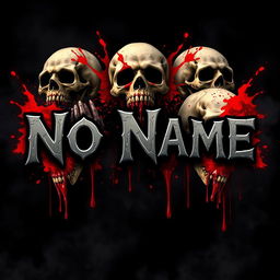 The words 'No Name' prominently displayed in bold, stylized typography, surrounded by ominous skulls dripping with blood from their eye sockets and mouths