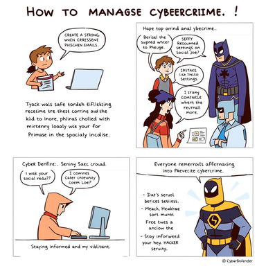 A short comic showcasing various scenarios on how to manage cybercrime effectively