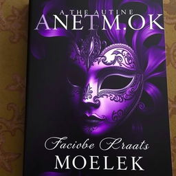 A captivating book cover featuring an elegant Venetian mask adorned with intricate designs, primarily in black and violet hues