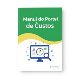 A polished and engaging cover design for the 'Manual do Portal de Custos'