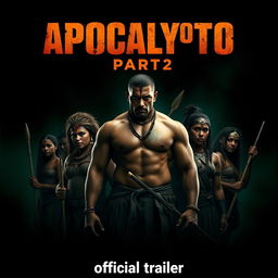 A thrilling movie poster for "Apocalypto Part 2 (2025)" featuring a dark color scheme dominated by deep greens, evoking a sense of mystery and looming danger