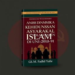 A book cover design for the Indonesian language book titled 'Analisis Dinamika Kehidupan Sosial Masyarakat Islam di Uni Soviet (1922-1991)' written by Mgs