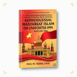 A book cover design for a Indonesian book titled 'Analisis Dinamika Kehidupan Sosial Masyarakat Islam di Uni Soviet (1922-1991)' by Mgs