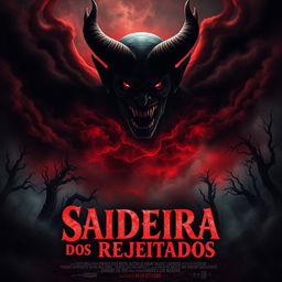 A thrilling horror movie poster for a film titled 'Saideira dos Rejeitados', featuring a devil character looming over a dark, eerie landscape