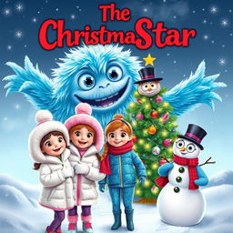 A festive scene titled 'The Christmas Star,' featuring a whimsical frosty monster with shimmering icy blue fur and twinkling eyes in the background