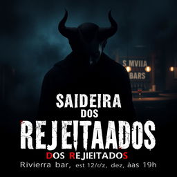 A chilling and atmospheric movie poster for a horror film titled 'Saideira dos Rejeitados'