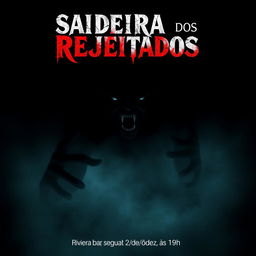 A chilling and atmospheric movie poster for a horror film titled 'Saideira dos Rejeitados'